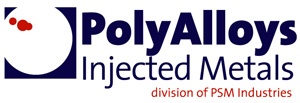 PolyAlloys Injected Metals PolyAlloys Injected Metals